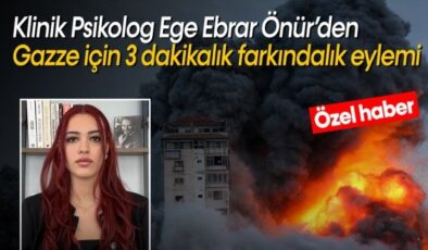 Psikolog Ege Ebrar Önür’den Güçlü Çağrı: “Savaşa Dur De”