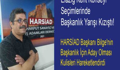 Elazığ Kent Konseyi Seçimlerinde Başkanlık Yarışı Kızıştı! HARSİAD Başkanı Bilge’nin Başkanlık İçin Aday Olması Kulisleri Hareketlendirdi